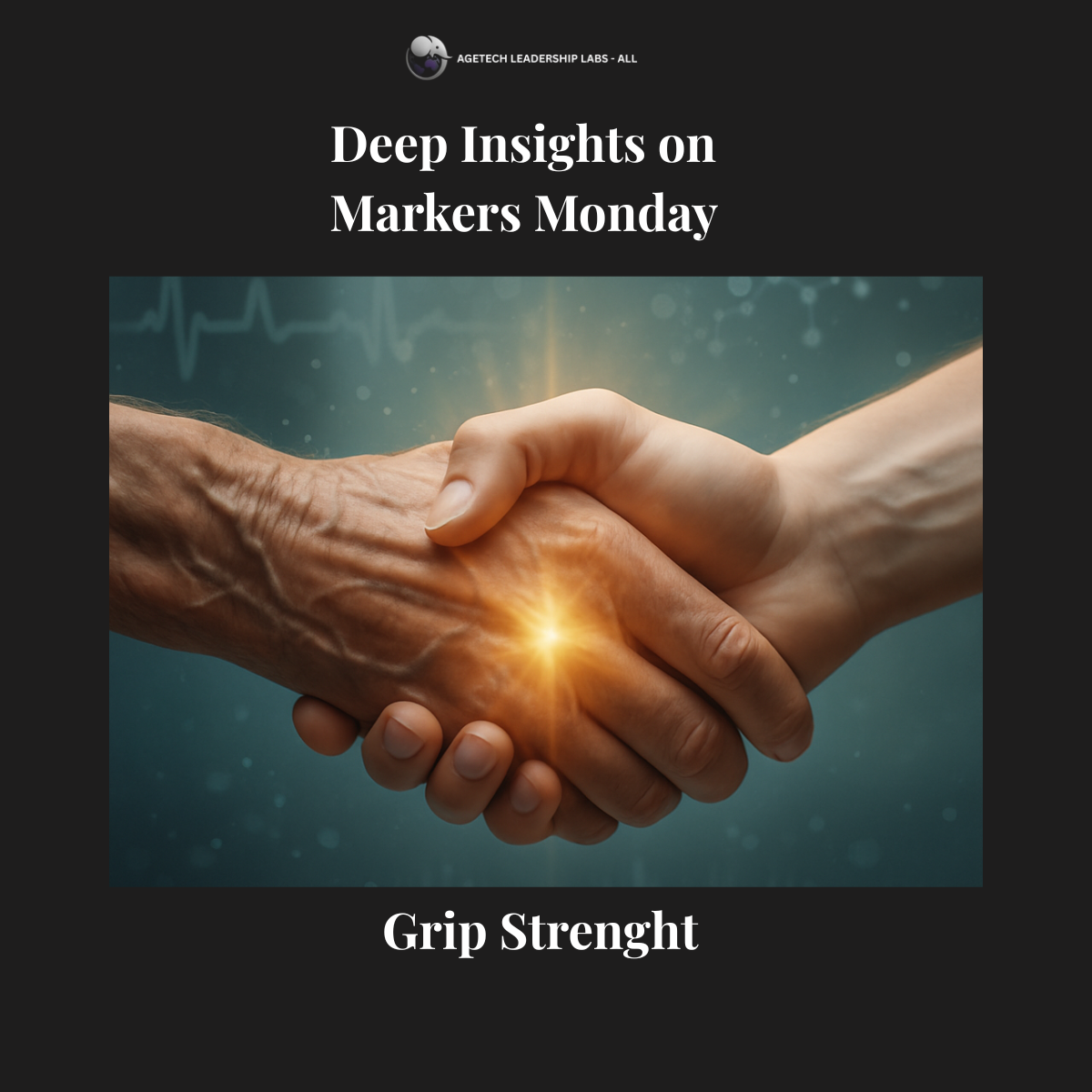 Markers Monday: Grip Strength, The Handshake Between Health and Longevity