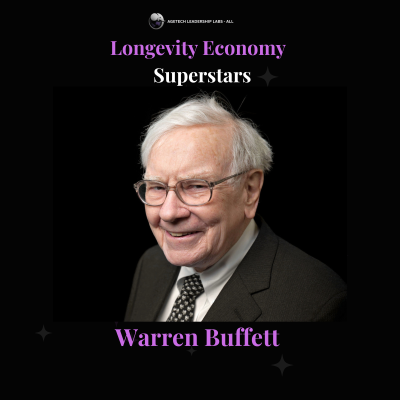 Sunday Longevity Superstar: Warren Buffett — The Man Who Quietly Lived the 100-Year Life